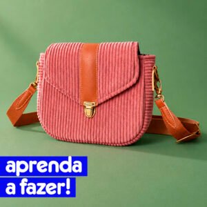 Bolsa Francisca - moldes em PDF (ESSE PROJETO PARTICIPA DA PROMOÇÃO CAIXA DOS SONHOS)