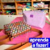 Bolsa Carmen - moldes em PDF (ESSE PROJETO PARTICIPA DA PROMOÇÃO CAIXA DOS SONHOS)