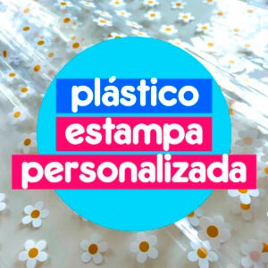 Plástico Estampado - ESTAMPA POR ENCOMENDA