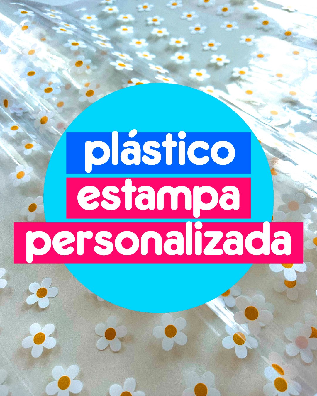 Plástico Estampado - ESTAMPA POR ENCOMENDA