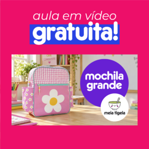 Mochila Grande - MOLDE DIGITAL EM PDF - Imagem 3